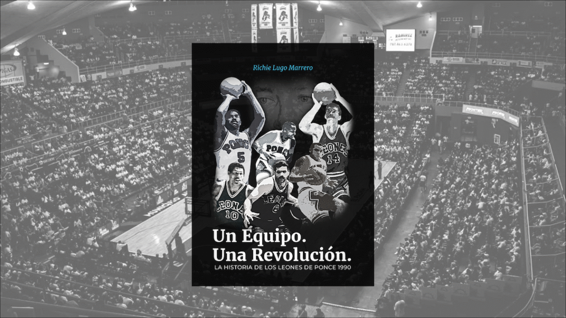 Los Leones del campeonato de 1990 se convirtieron en algo más que un equipo: fueron símbolo de identidad, orgullo y resistencia para su ciudad, resalta Richie Lugo Marrero.